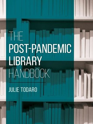 cover image of The Post-Pandemic Library Handbook